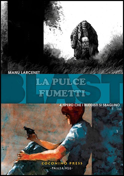 BLAST # 4: SPERO CHE I BUDDISTI SI SBAGLINO